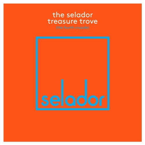 image cover: VA - The Selador Treasure Trove (The Fourth Crusade) / Selador