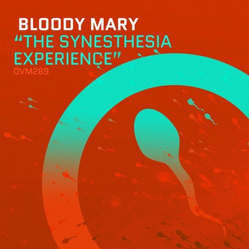 image cover: Bloody Mary - The Synesthesia Experience / Ovum Recordings