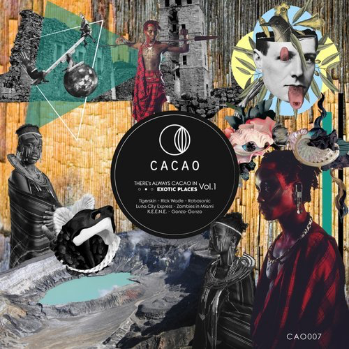 image cover: VA - There's Always Cacao In Exotic Places, Vol. 1 / Cacao Records