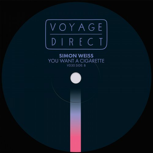 image cover: Simon Weiss - You Want a Cigarette / Voyage Direct