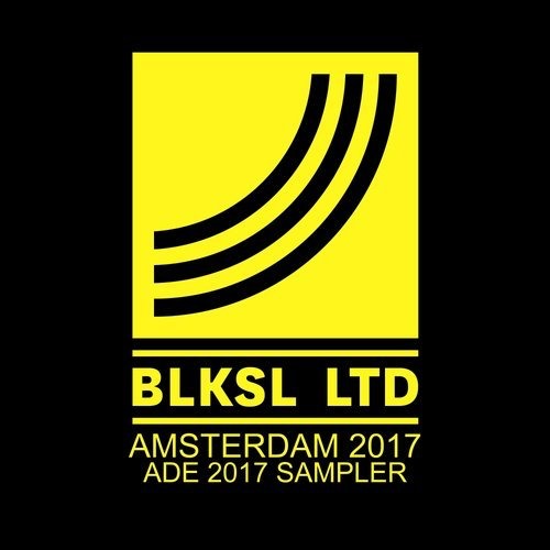 image cover: VA - Amsterdam ADE 2017 / BLKSL LTD