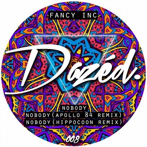 image cover: Fancy Inc - Nobody / Dazed