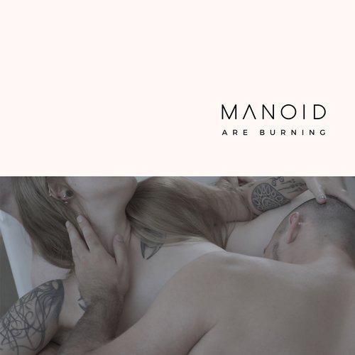 image cover: MANOID - Are Burning / Hafendisko