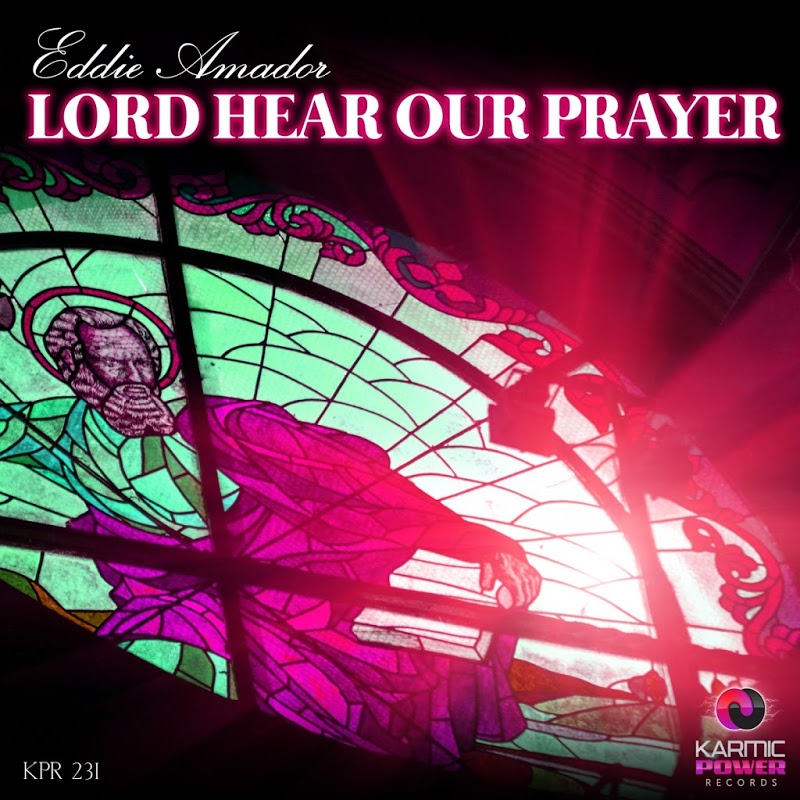image cover: Eddie Amador - Lord Hear Our Prayer / Karmic Power