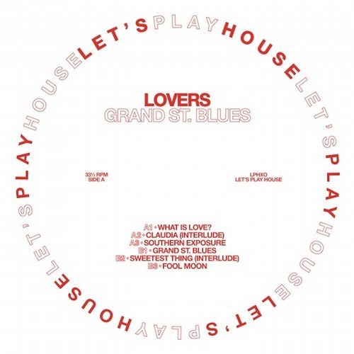 image cover: Lovers - Grand St. Blues / Let's Play House