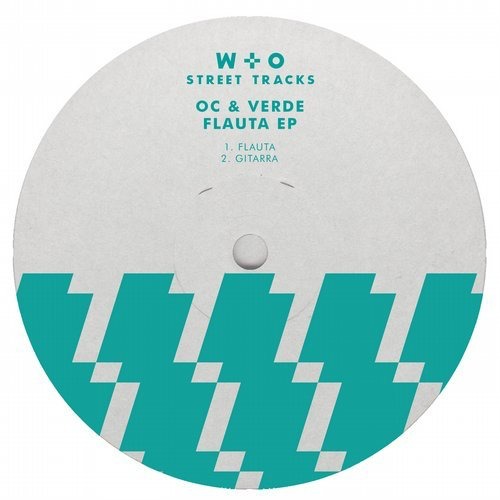 image cover: OC & Verde - Flauta EP / W&O Street Tracks