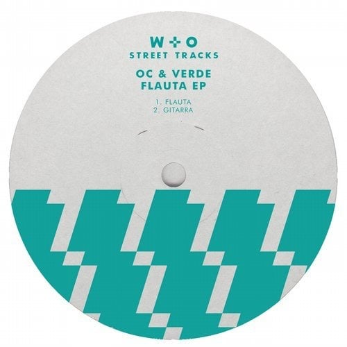 image cover: OC & Verde - Flauta EP / W&O Street Tracks