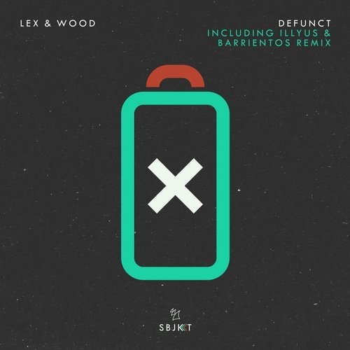 image cover: Lex & Wood - Defunct - Incl. Illyus & Barrientos Remix / Armada Subjekt