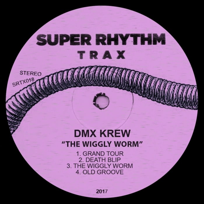 image cover: Dmx Krew - The Wiggly Worm / Super Rhythm Trax