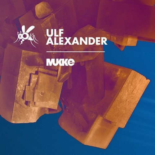 image cover: Ulf Alexander - Mobiagse / MUKKE