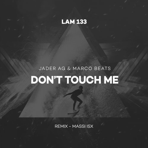image cover: Jader Ag, Marco Beats - Don't Touch Me / Lemon-aid Music