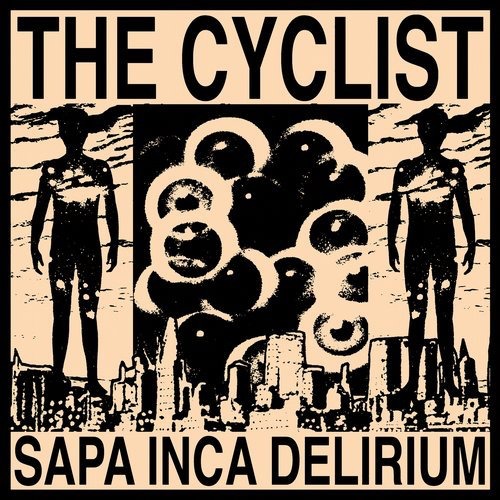 image cover: The Cyclist - Sapa Inca Delirium / Hypercolour