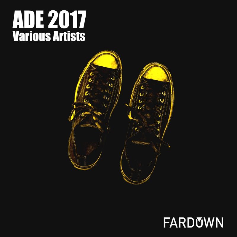 image cover: VA - ADE 2017 / Far Down Records