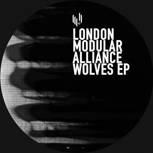 image cover: London Modular Alliance - Wolves EP / Hypercolour