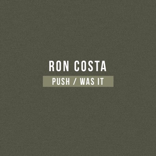 image cover: Ron Costa - Push / Was It / Potobolo Records
