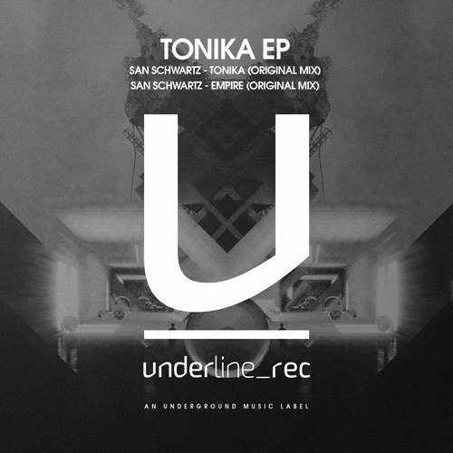 image cover: San Schwartz - Tonika / Underline Records