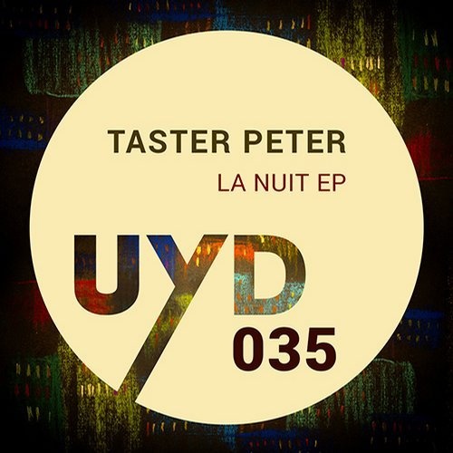 image cover: AIFF: Taster Peter - La Nuit EP / Upon You Records