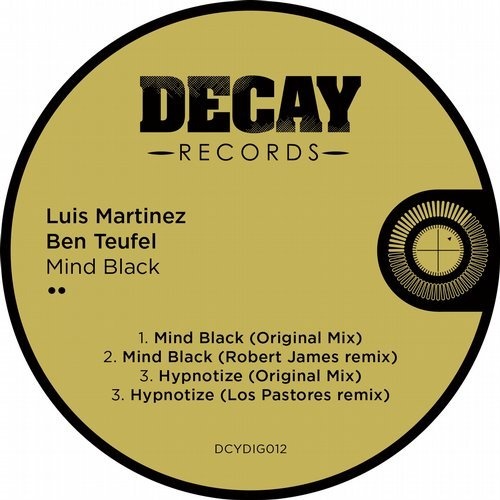 image cover: Ben Teufel, Luis Martinez - Mind Black / Decay Records