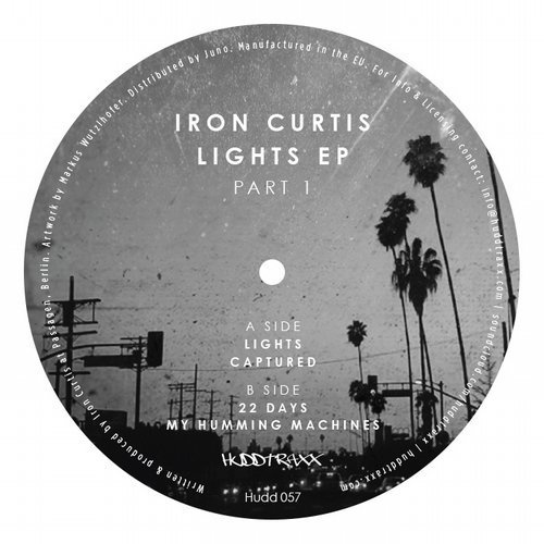 image cover: AIFF: Iron Curtis - Lights EP - Part 1 / Hudd Traxx