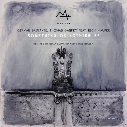 image cover: AIFF: Nick Maurer, German Brigante, Thomas Gandey - Something Or Nothing EP / Manitox