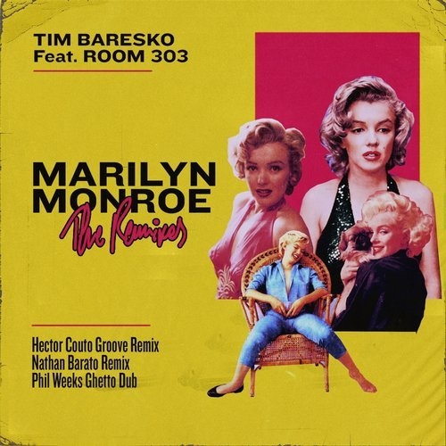 image cover: Tim Baresko, Room303 - Marilyn Monroe (The Remixes) / CUFF