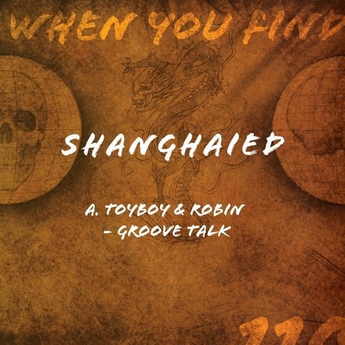 image cover: Toyboy & Robin - Groove Talk / Shanghaied