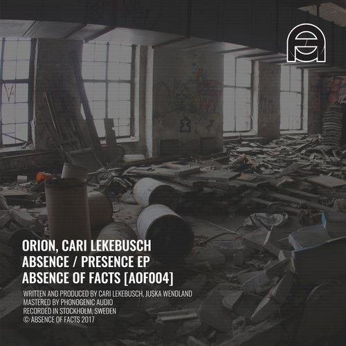 image cover: Orion, Cari Lekebusch - Absence / Presence / Absence of Facts