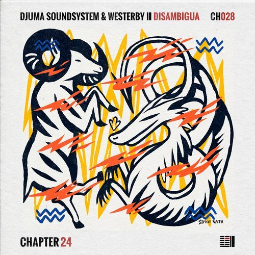 image cover: Djuma Soundsystem, Westerby - Disambigua / Chapter 24 Records