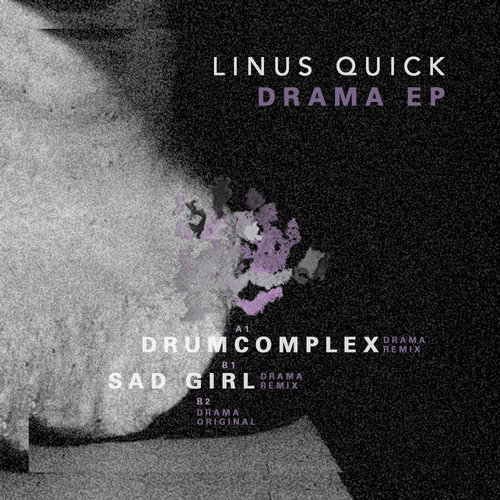image cover: Linus Quick - Drama (Incl. Drumcomplex Remix) / Complexed Records