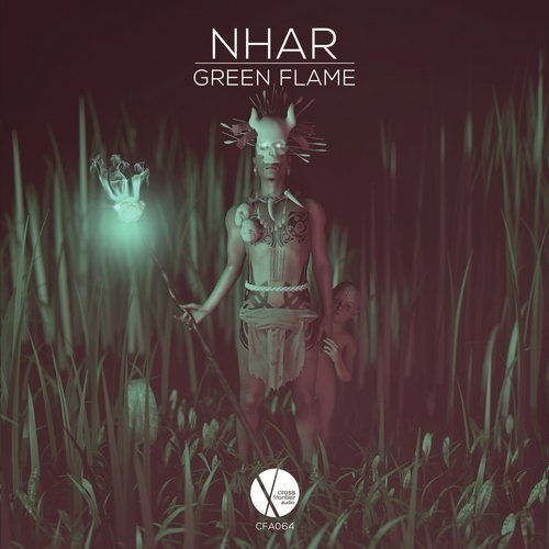 image cover: Nhar - Green Flame / Crossfrontier Audio