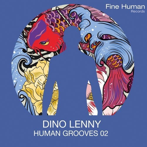 image cover: Dino Lenny - Human Grooves 02 / Fine Human Records