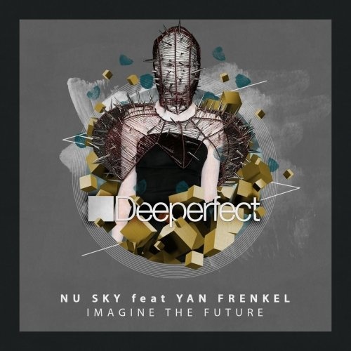 image cover: Nu Sky, Yan Frenkel - Imagine The Future EP / Deeperfect Records