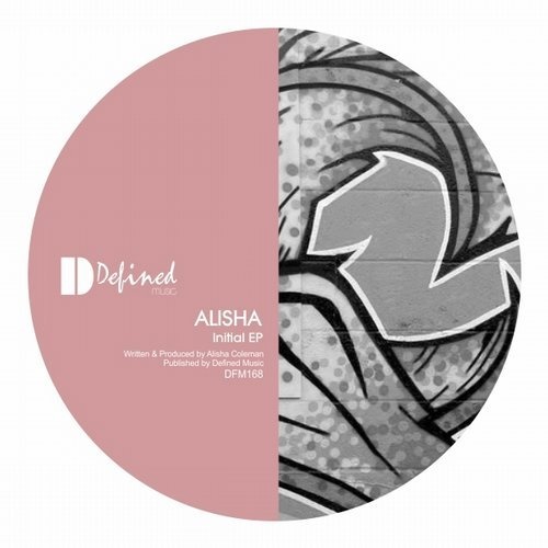 image cover: Alisha - Initial EP / Defined Music