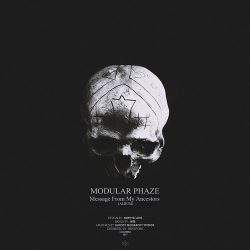 image cover: Modular Phaze - Message From My Ancestors / Mephyst