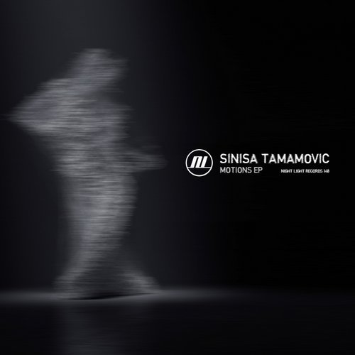 image cover: Sinisa Tamamovic - Motions EP / Night Light Records