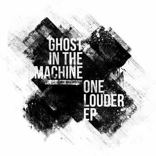 image cover: Ghost in the Machine - One Louder EP / Perc Trax