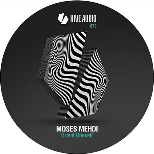 image cover: Moses Mehdi - Orient Oneself / Hive Audio