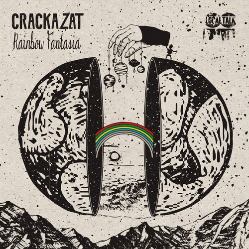 image cover: Crackazat - Rainbow Fantasia / Local Talk