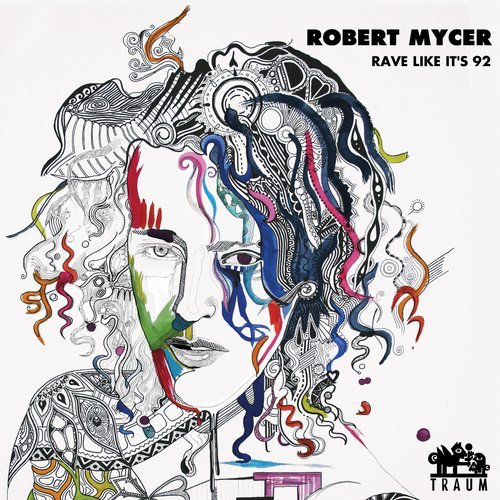 image cover: Robert Mycer - Rave Like It's 92 / Traum