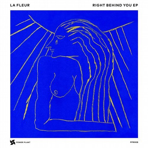 image cover: La Fleur - Right Behind You EP - Remixes / Power Plant Records