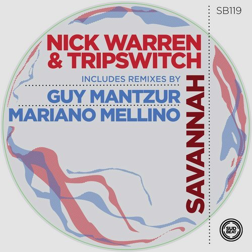 image cover: Nick Warren, Tripswitch - Savannah / Sudbeat Music