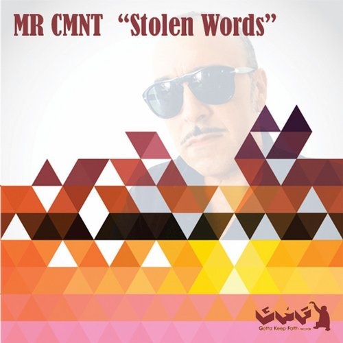 image cover: MR CMNT - Stolen Words / Gotta Keep Faith