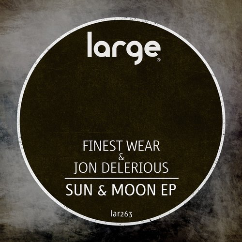 image cover: Jon Delerious, Finest Wear - Sun & Moon EP / Large Music