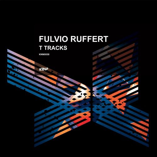 image cover: Fulvio Ruffert - T Tracks / Kina Music