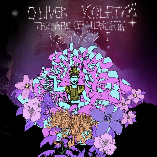 image cover: Oliver Koletzki - The Arc Of Tension Remixed I / Stil Vor Talent
