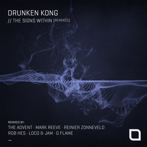 image cover: Victor Ruiz, Drunken Kong - The Signs Within [Remixed] / Tronic