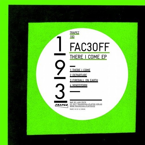 image cover: FAC3OFF - There I Come EP / Trapez