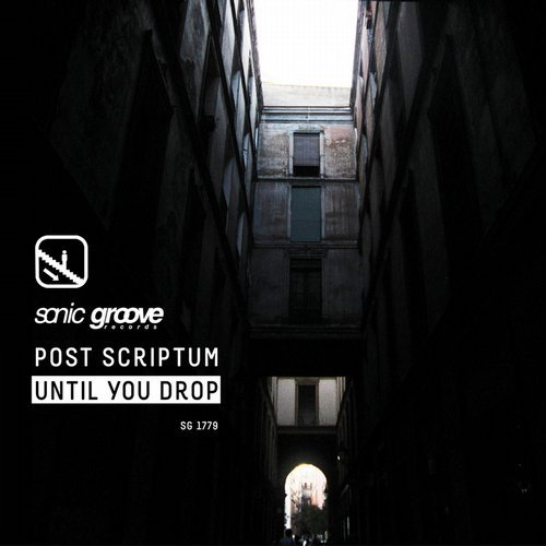 image cover: Post Scriptum - Until You Drop / Sonic Groove
