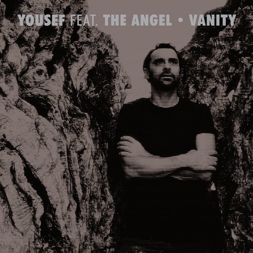 image cover: Yousef, The Angel - Vanity (Incl. Bontan, Carl Cox, Rowee Remix)/ Crosstown Rebels