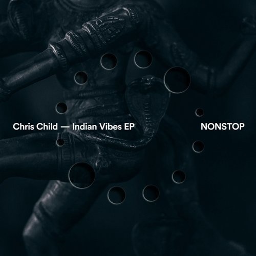 image cover: AIFF: Chris Child - Indian Vibes EP / NONSTOP